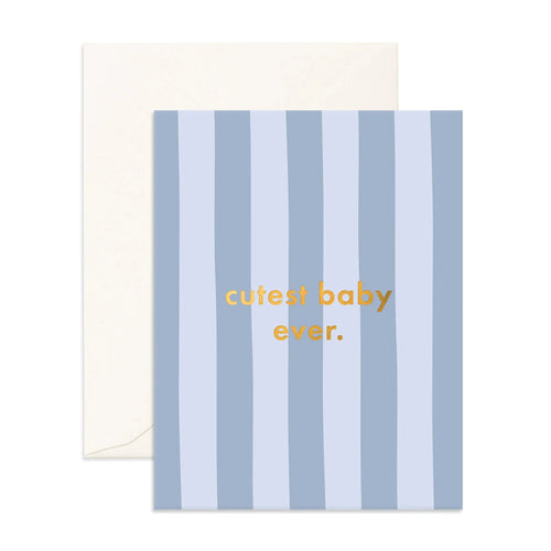 Fox & Fallow - Greeting Card | Cutest Baby Ever Cloud Stripe